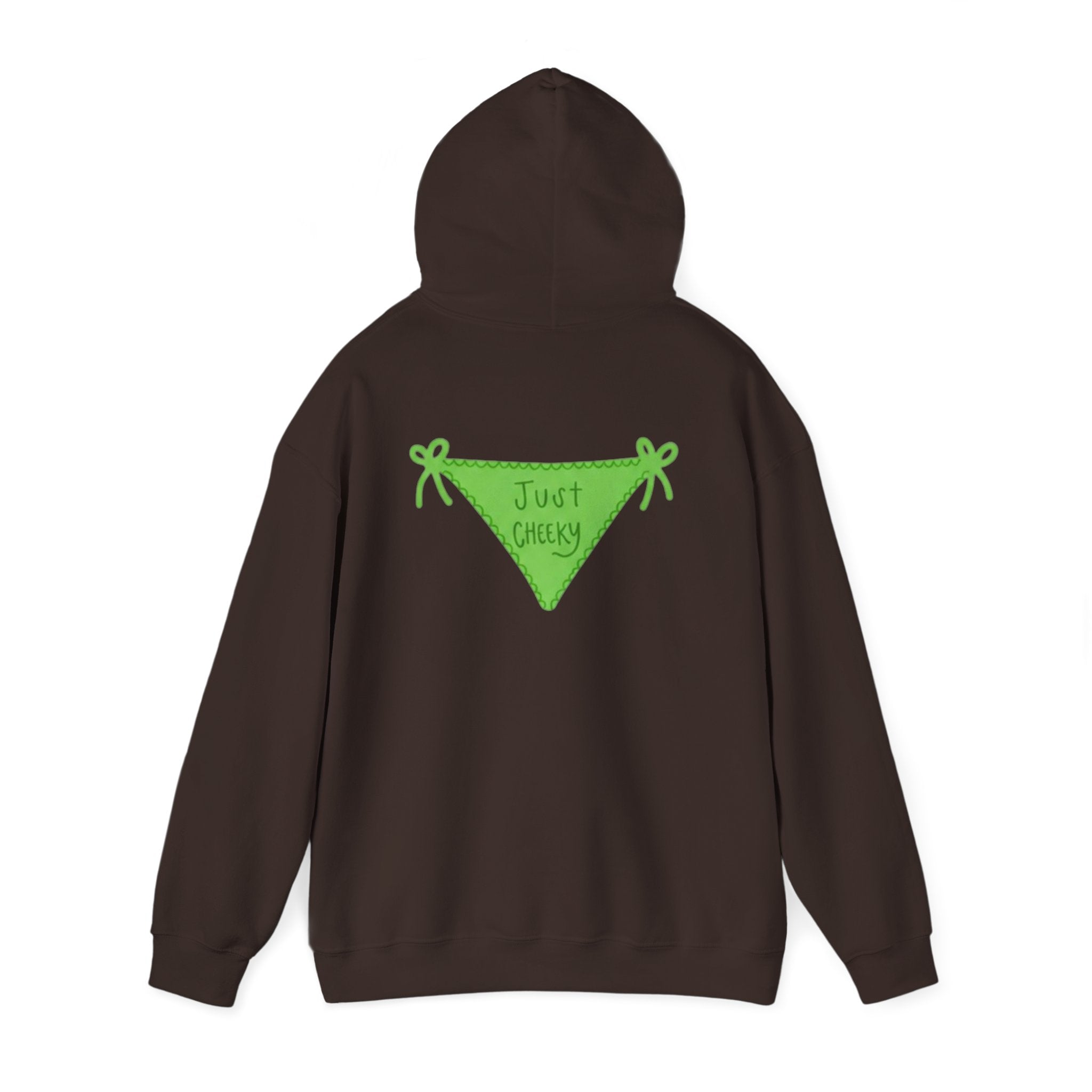 Just Cheeky Hoodie