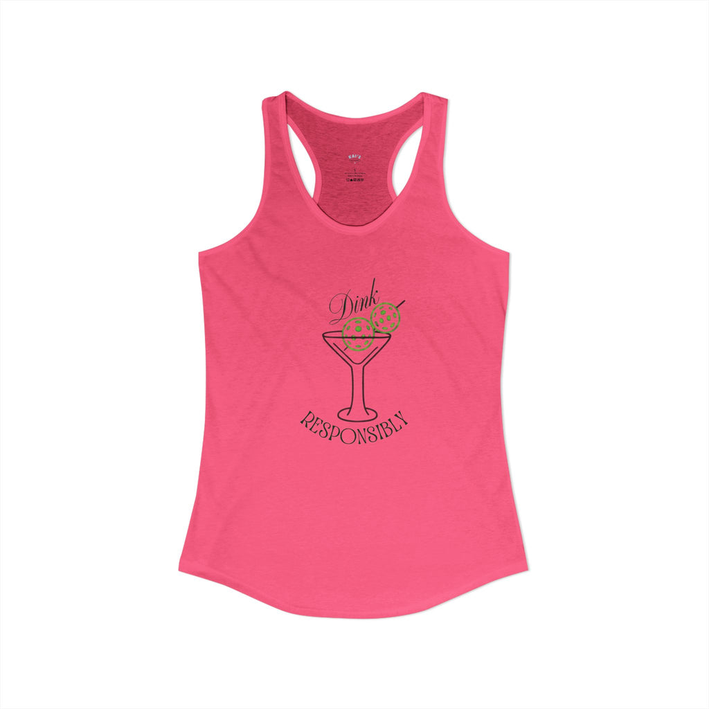 "Dink Responsibly" Tank
