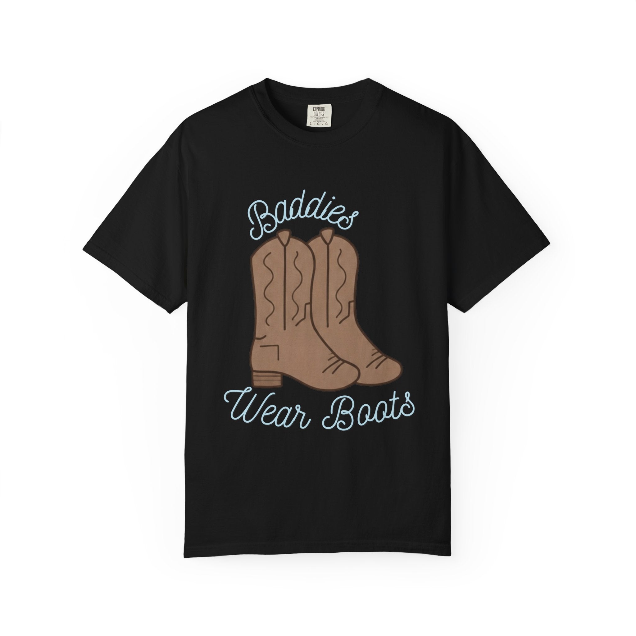 Baddies Wear Boots Tee