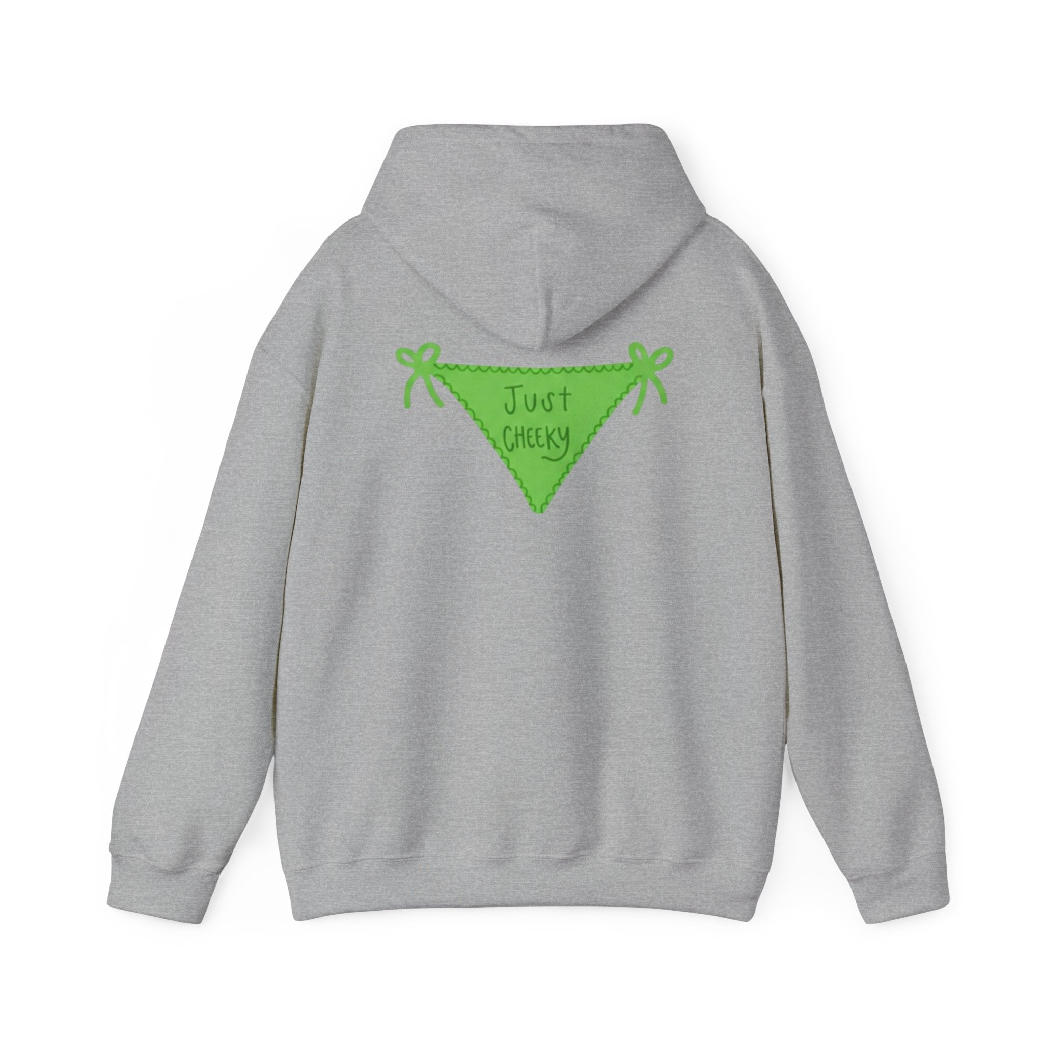 Just Cheeky Hoodie