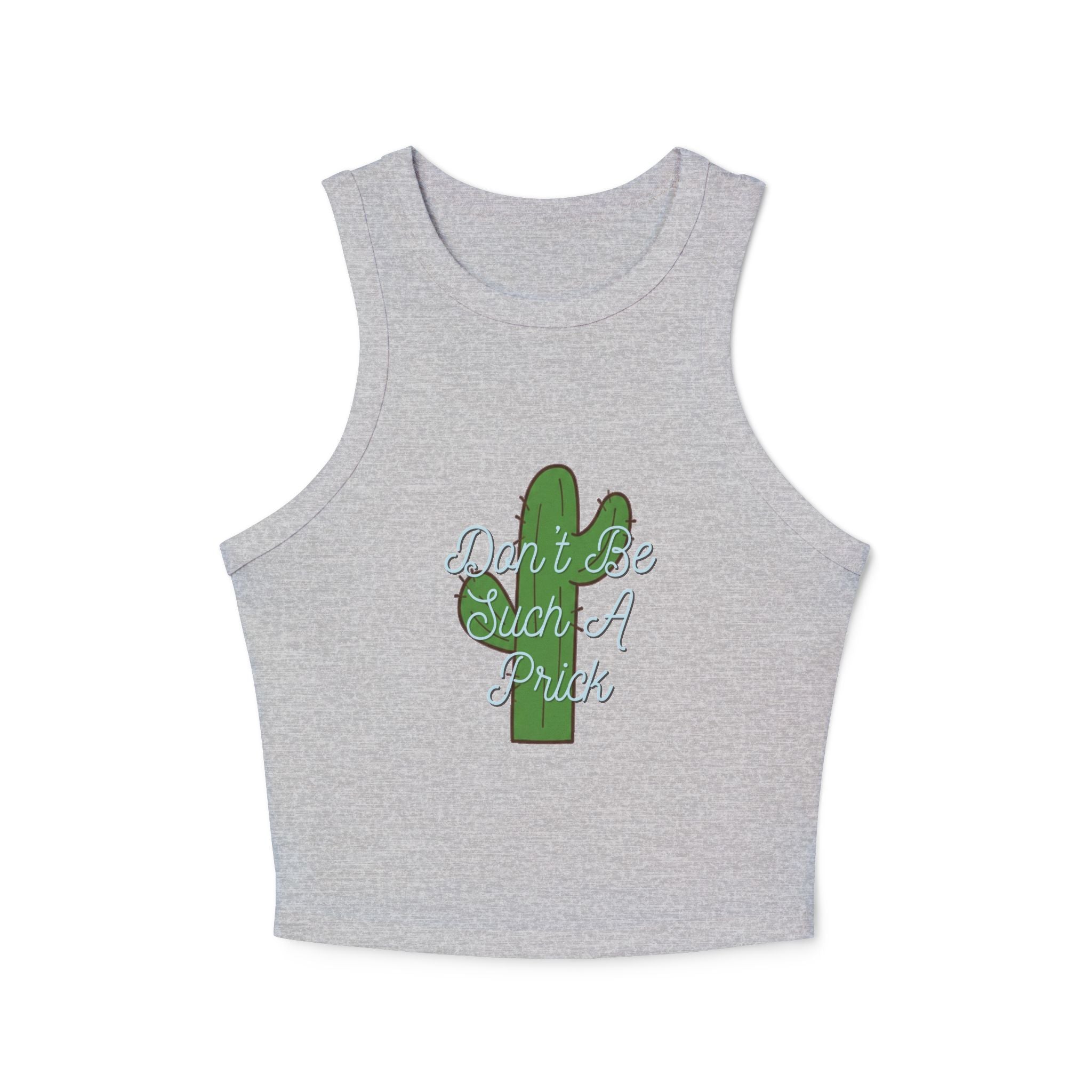 Cactus 'Don't Be Such A Prick' Tank