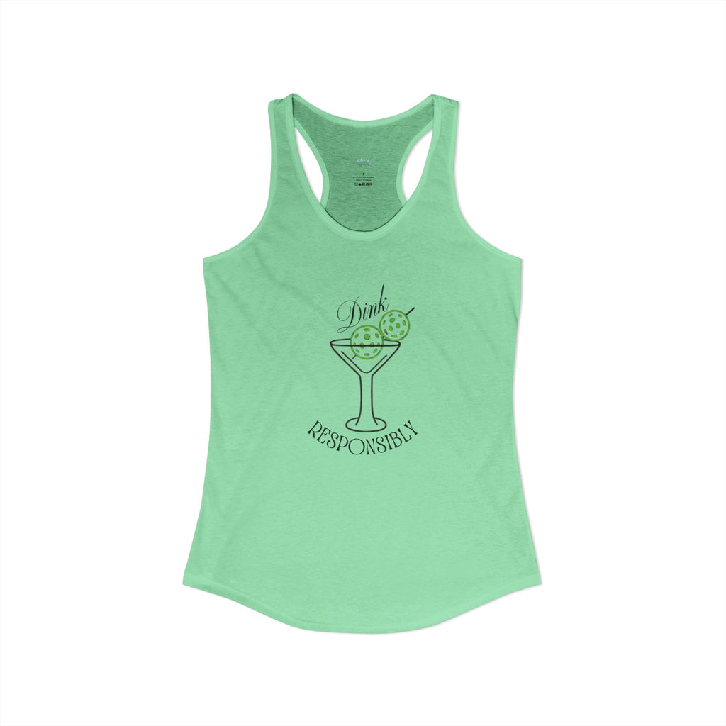 "Dink Responsibly" Tank