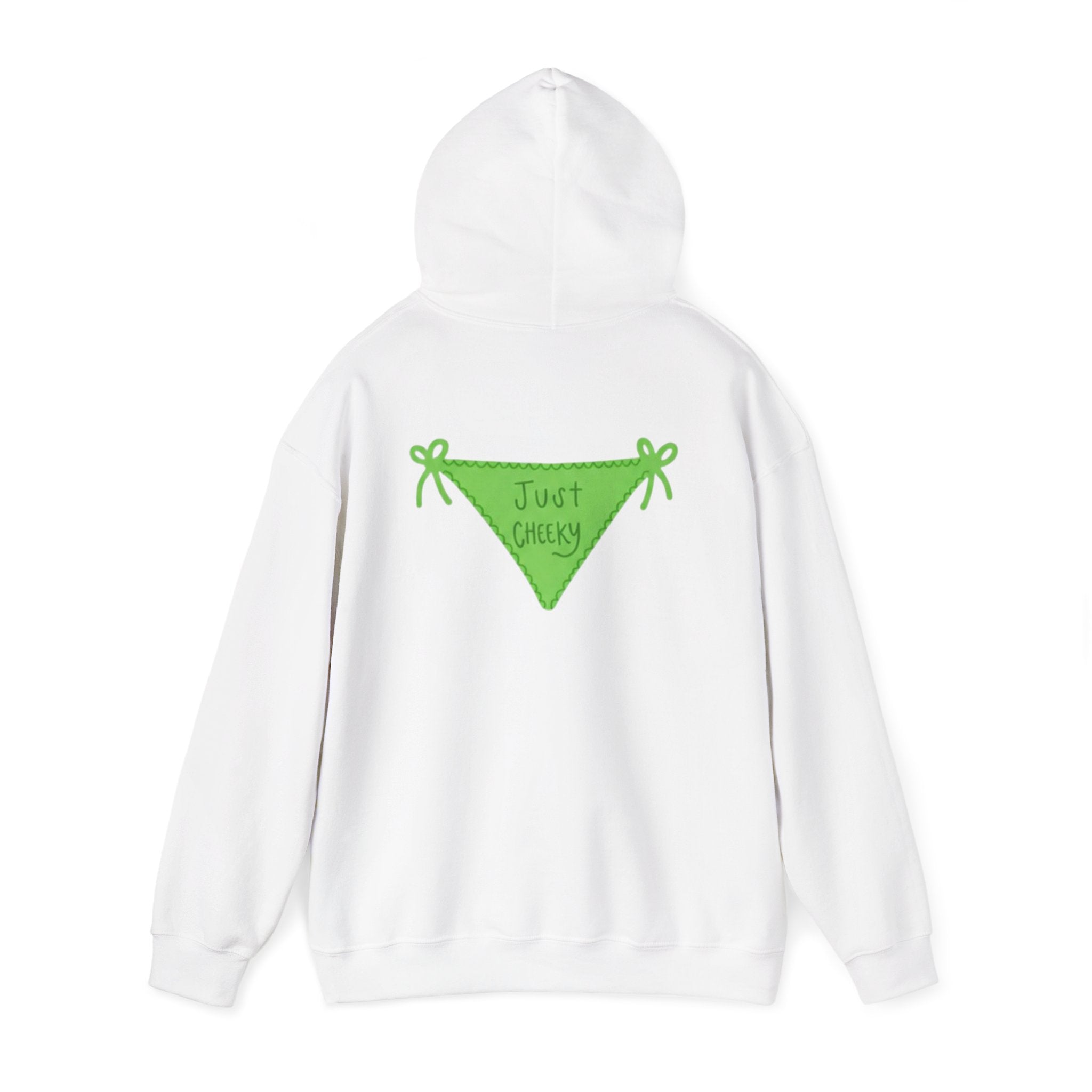 Just Cheeky Hoodie