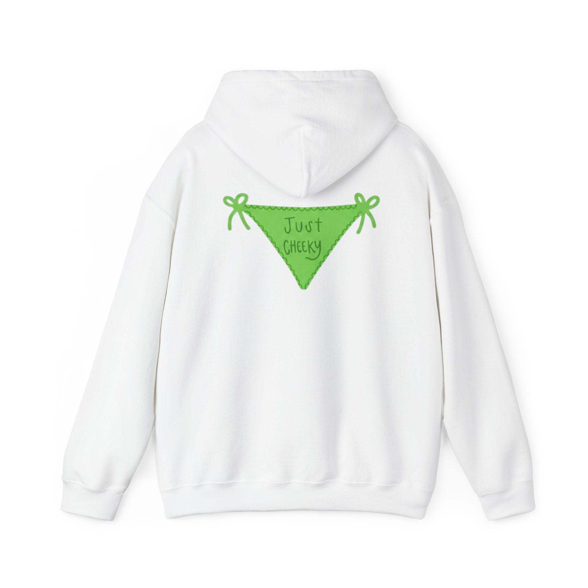 Just Cheeky Hoodie