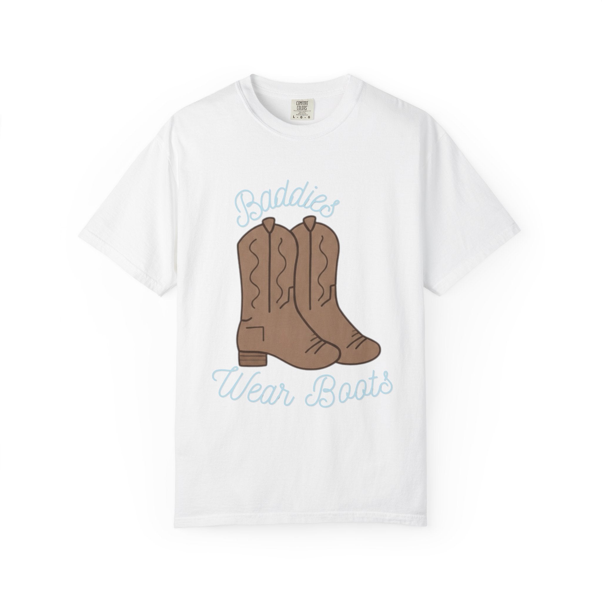Baddies Wear Boots Tee