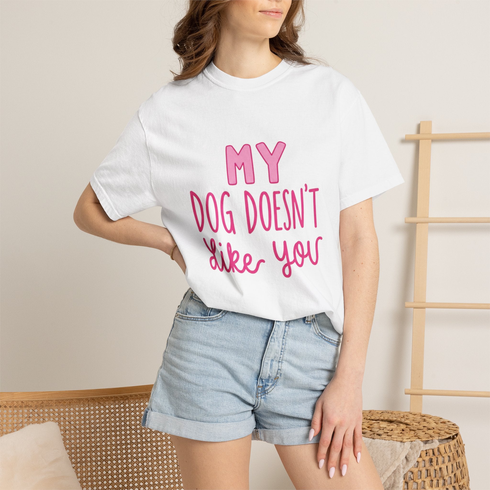 My Dog Doesn’t Like You Tee