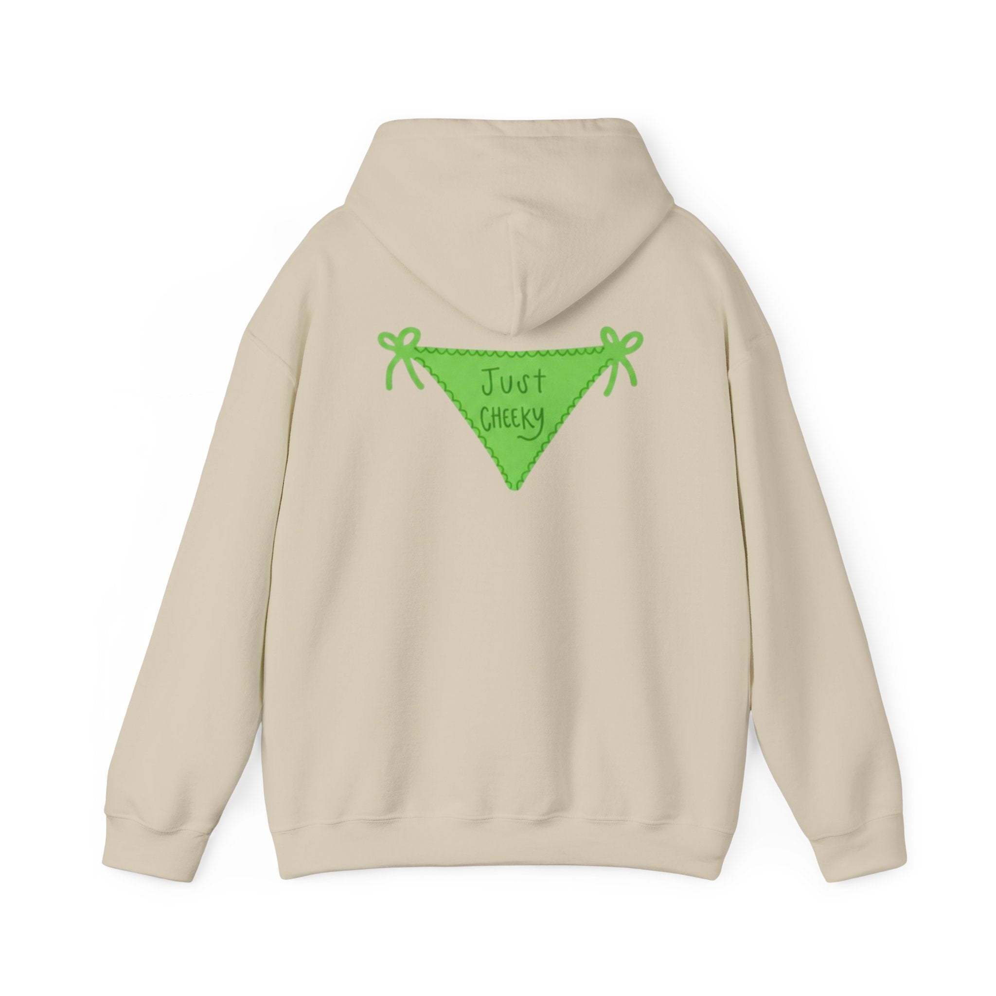 Just Cheeky Hoodie