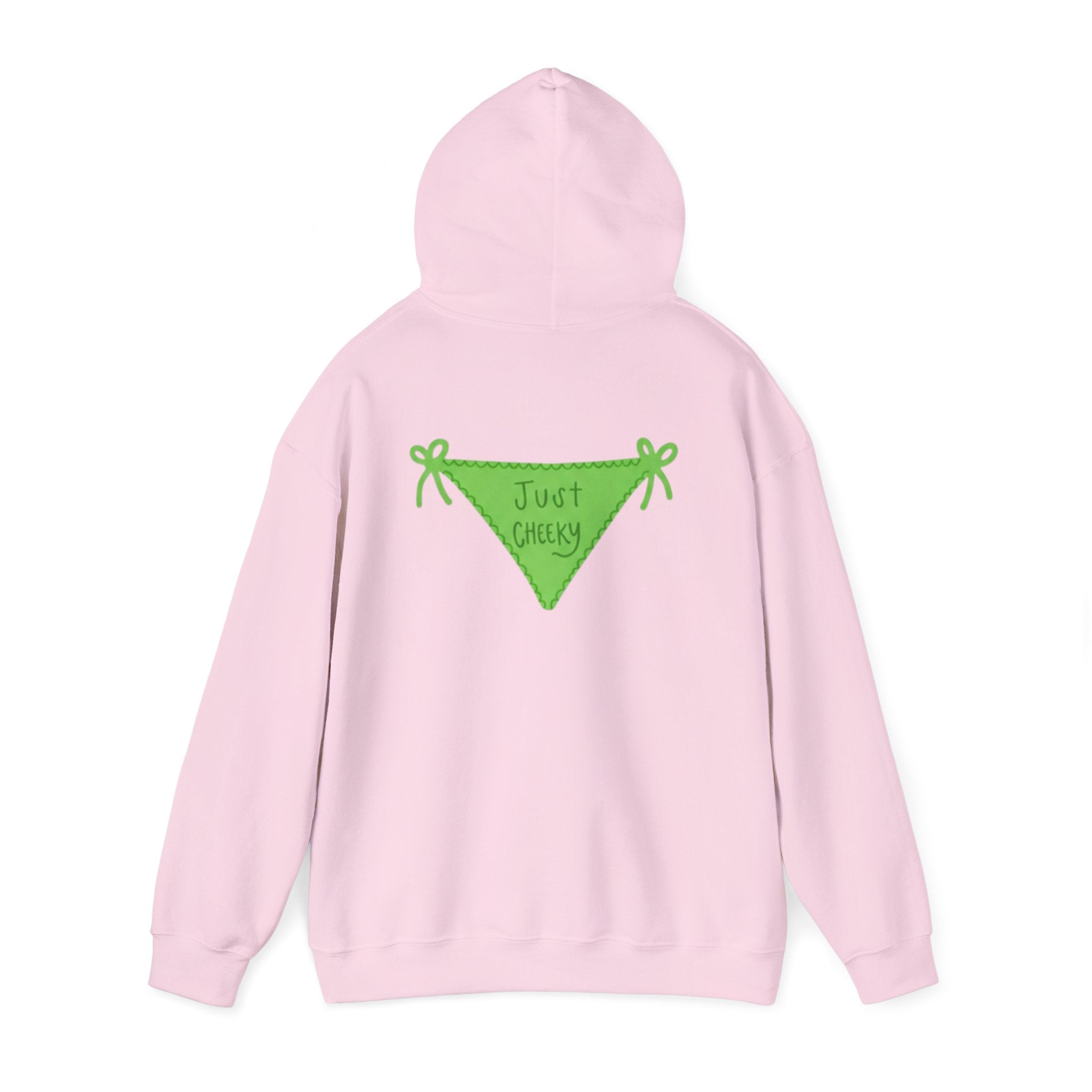 Just Cheeky Hoodie