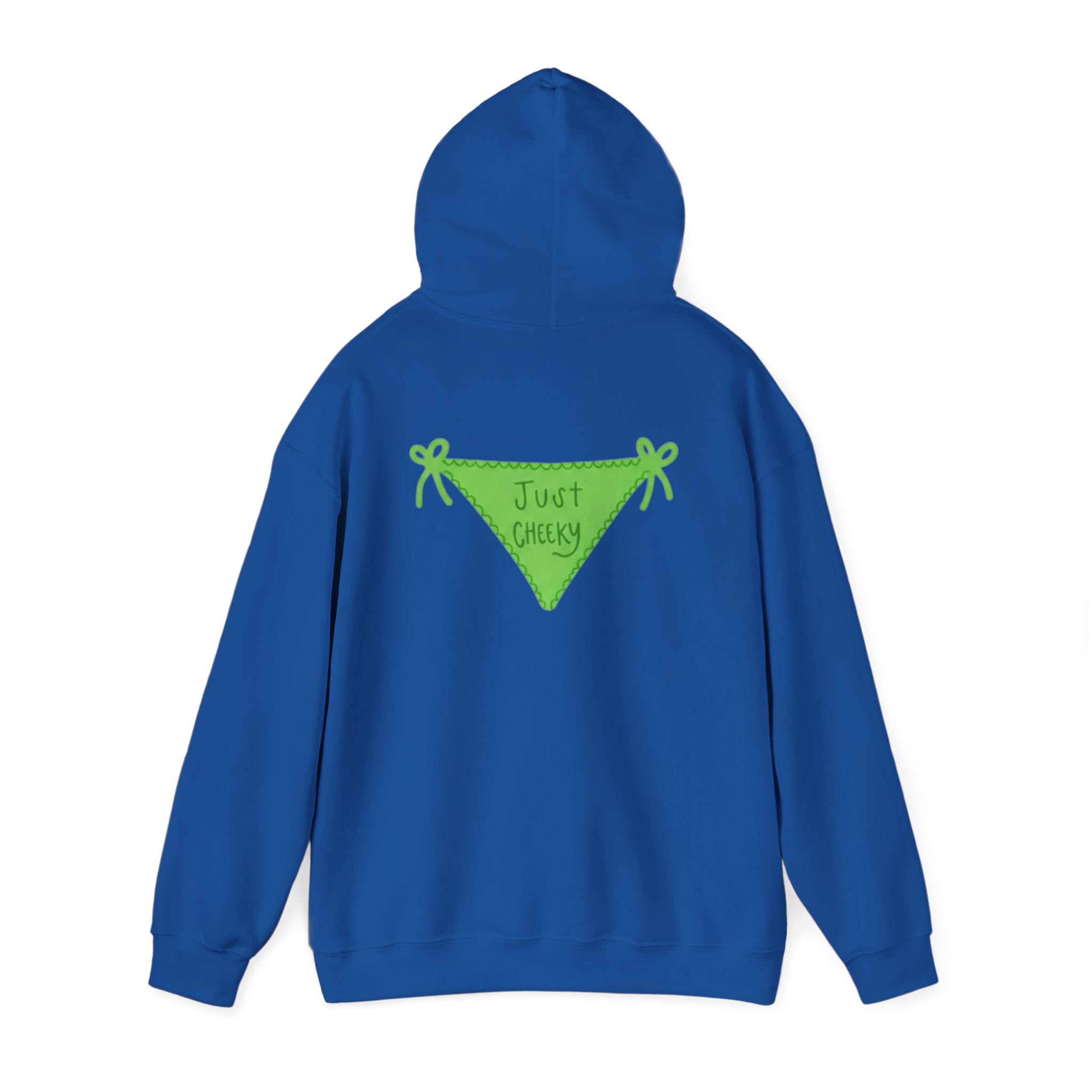 Just Cheeky Hoodie