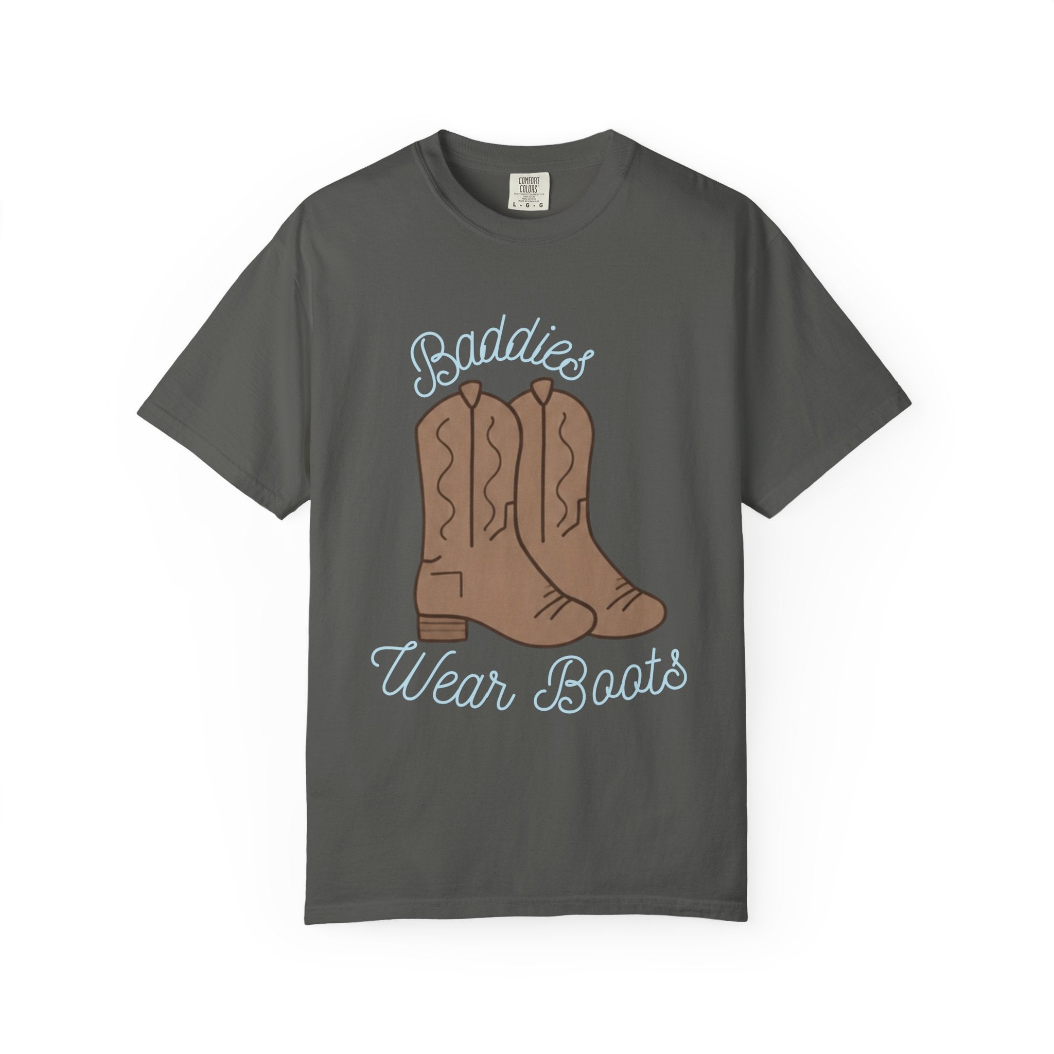 Baddies Wear Boots Tee