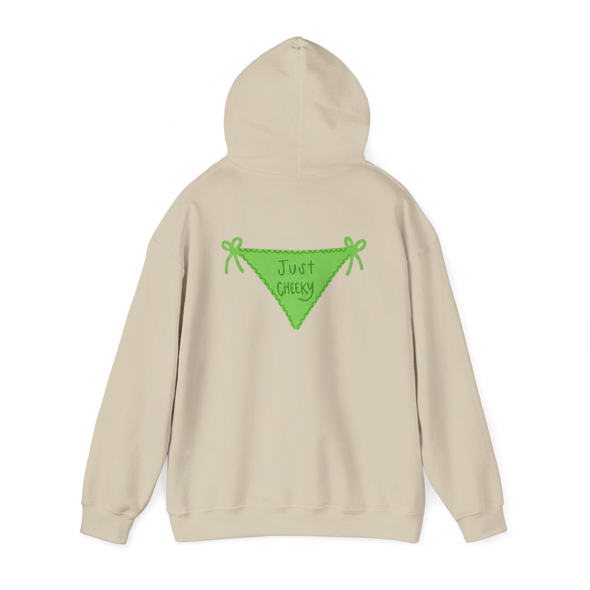Just Cheeky Hoodie