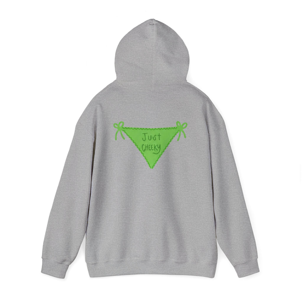 Just Cheeky Hoodie