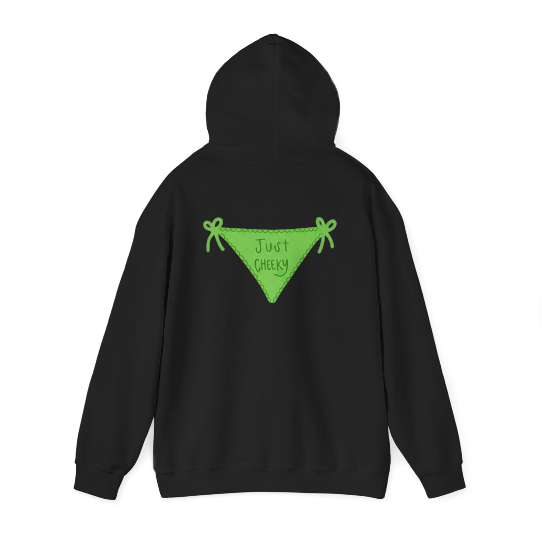 Just Cheeky Hoodie